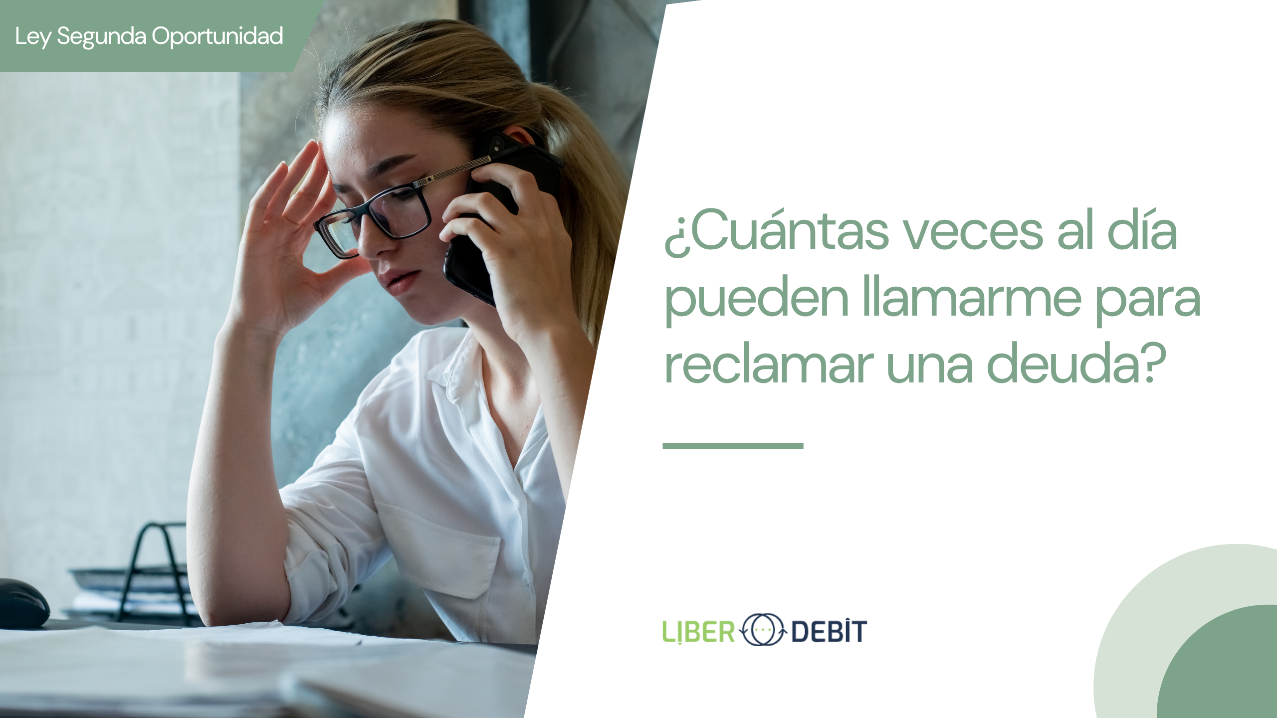 ¿cuantas veces pueden llamarme al día para reclamar?