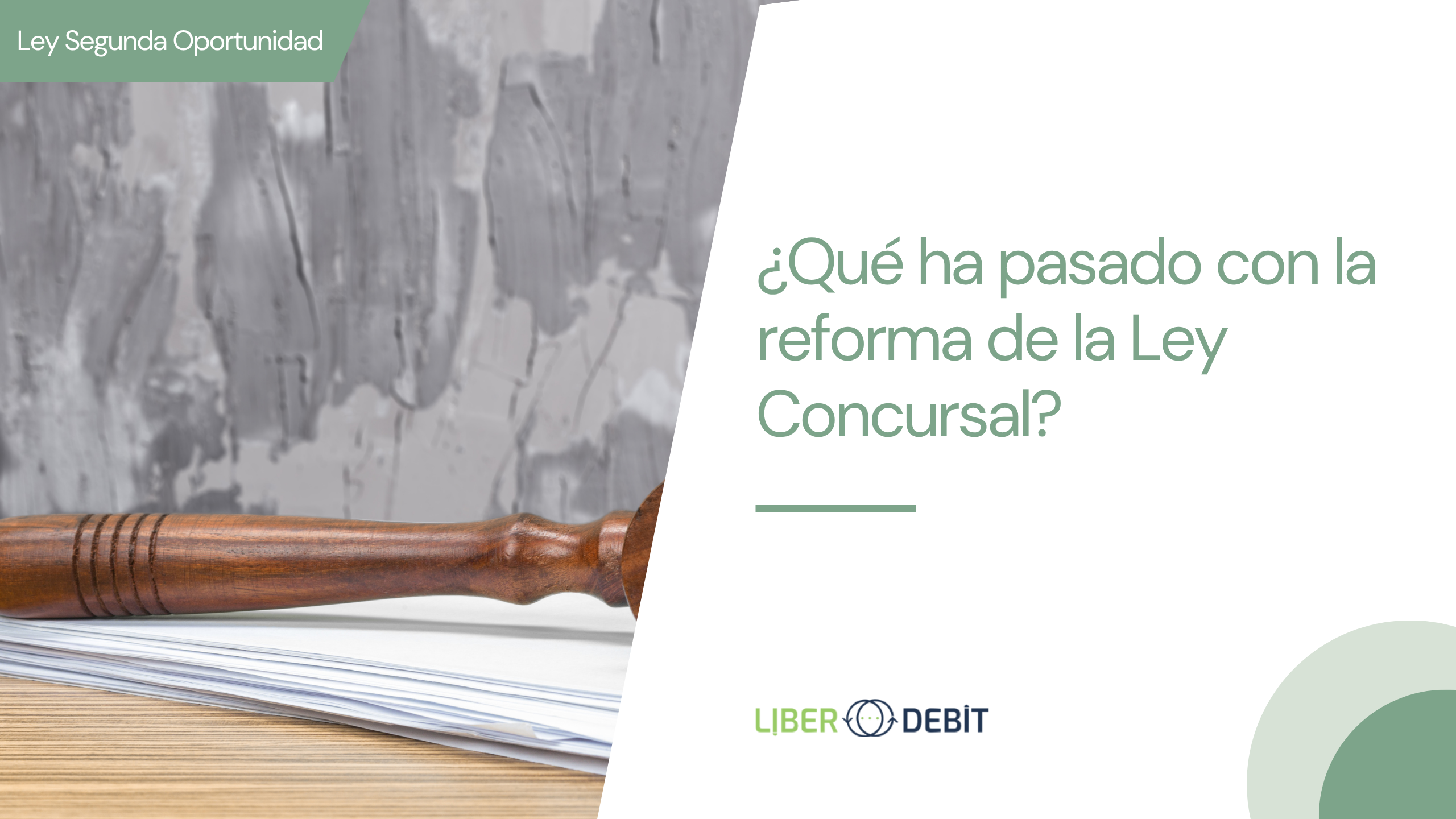 que ha pasado con la reforma de la ley concursal