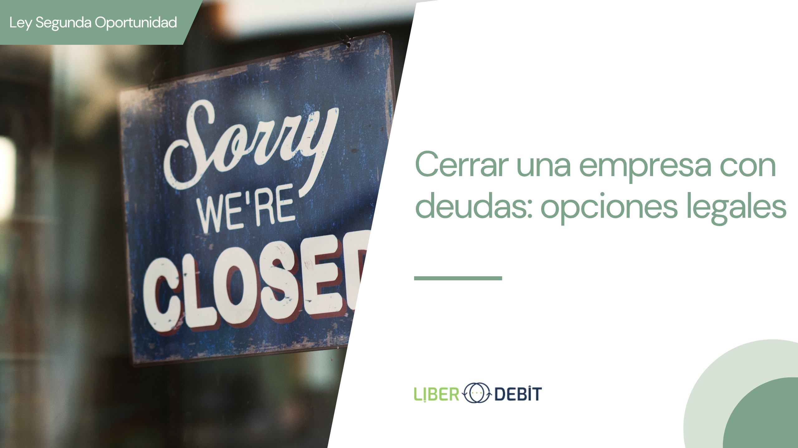cerrar una empresa con deudas opciones legales