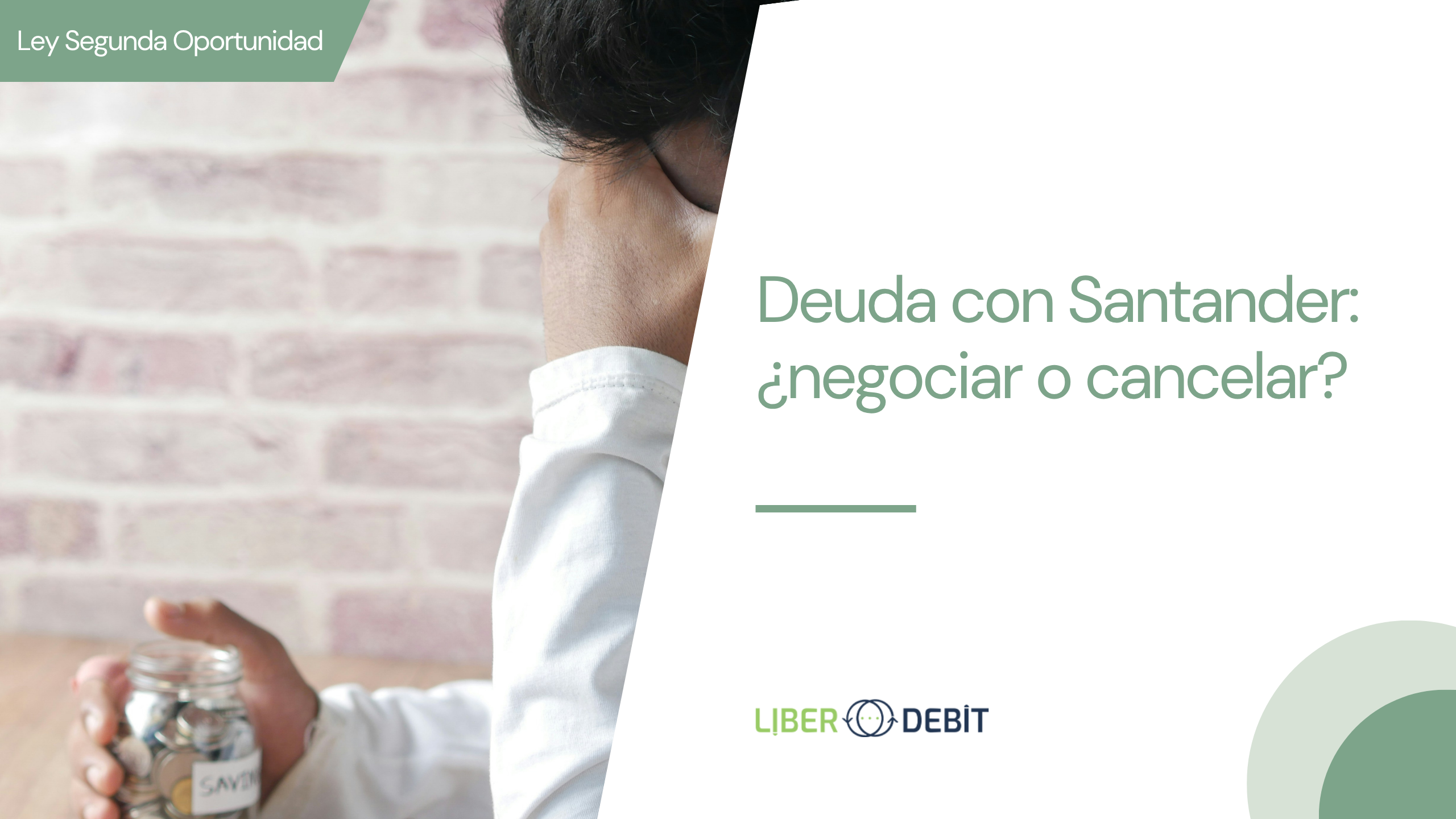 deudas con santander negociar o cancelar